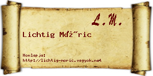 Lichtig Móric névjegykártya